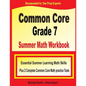 Common Core Grade 7 Summer Math Workbook: Essential Summer Learning Math Skills plus Two Complete Common Core Math Practice Tests - Paperback