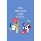 Nurse Practitioner Squad Notebook: Funny Nursing Theme Notebook - Includes: Quotes From My Patients and Coloring Section - Graduation And Appreciation - Paperback