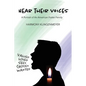 Hear Their Voices: A Portrait of an American Foster Family - Paperback