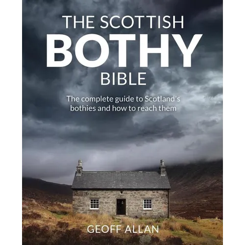 The Scottish Bothy Bible - Paperback