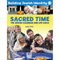 Building Jewish Identity 2: Sacred Time - Paperback