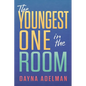 The Youngest One in the Room - Paperback