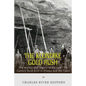 The Klondike Gold Rush: The History of the Late 19th Century Gold Rush in Alaska and the Yukon - Paperback