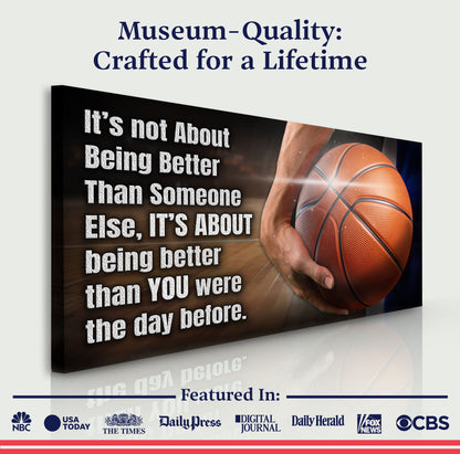 It's Not About Being Better Sports Quote Sign III