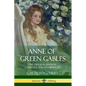 Anne of Green Gables: The Original Edition, Complete and Unabridged - Paperback