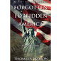Forgotten Forbidden America: Rise of Tyranny - Paperback