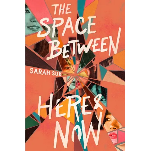 The Space Between Here & Now - Paperback