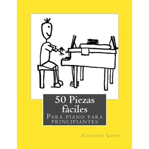 50 Piezas fàciles para piano para principiantes - Paperback