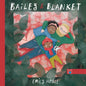 Bailey and Blanket - Hardcover