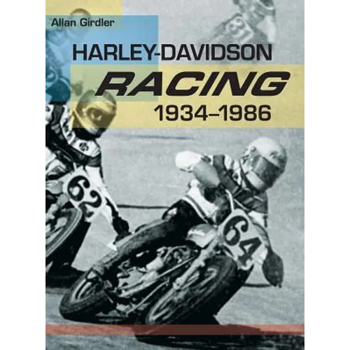 Harley-Davidson Racing, 1934-1986 - Hardcover