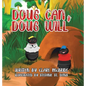 Doug Can & Doug Will - Hardcover
