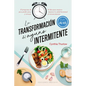 La Transformacion del Ayuno Intermitente - Paperback