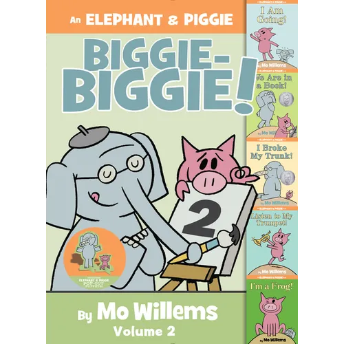 An Elephant & Piggie Biggie-Biggie!, Volume 2 - Hardcover