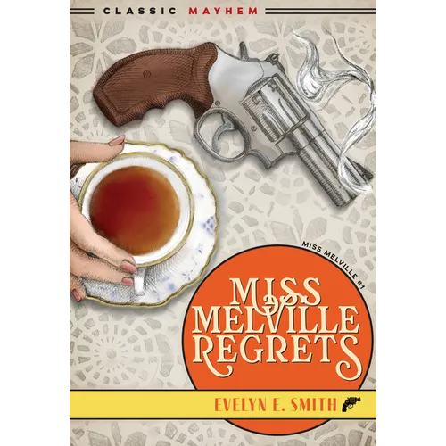 Miss Melville Regrets - Paperback