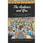 The Audience and You: A guide to writing screenplays with emotional impact - Paperback