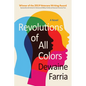 Revolutions of All Colors - Hardcover
