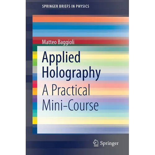 Applied Holography: A Practical Mini-Course - Paperback