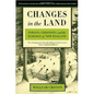 Changes in the Land: Indians, Colonists, and the Ecology of New England - Paperback