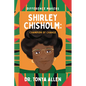 Shirley Chisholm: Champion of Change - Library Binding