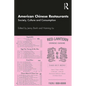 American Chinese Restaurants: Society, Culture and Consumption - Paperback