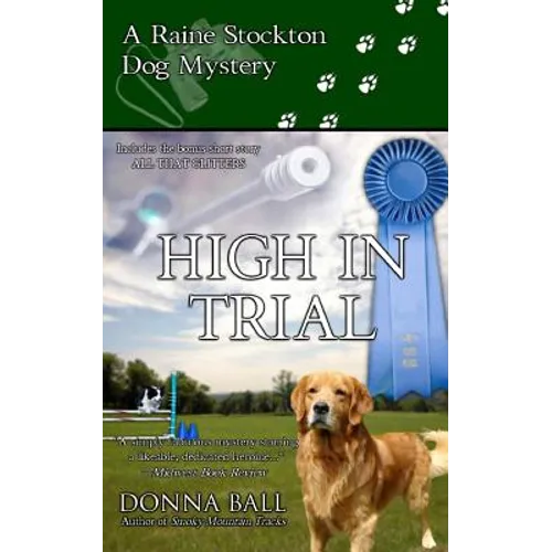 High in Trial: A Raine Stockton Dog Mystery - Paperback