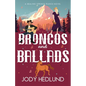 Broncos and Ballads: A Sweet Contemporary Romance - Paperback