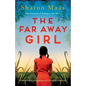 The Far Away Girl: A heartbreaking and gripping novel of tragedy and secrets - Paperback