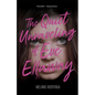 The Quiet Unraveling of Eve Ellaway - Paperback