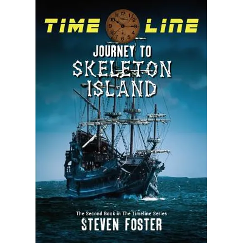 Timeline: Journey to Skeleton Island - Paperback