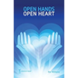 Open Hands Open Heart: Discovering God's Amazing Generosity - Paperback