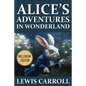 Alice's Adventures in Wonderland - Paperback
