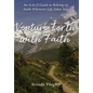 Venture Forth with Faith: An A-to-Z Guide to Relying on Faith Wherever Life Takes You - Hardcover