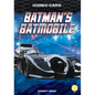 Batman's Batmobile - Library Binding