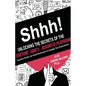 Shhh! Unlocking the Secrets of the Fortune 1000's Business Playbook - Paperback