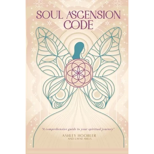 The Soul Ascension Code - Paperback