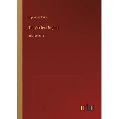 The Ancient Regime: in large print - Paperback