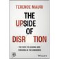 The Upside of Disruption: The Path to Leading and Thriving in the Unknown - Hardcover