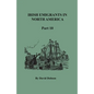 Irish Emigrants in North America, Part Ten - Paperback
