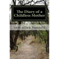 The diary of a childless mother - Paperback