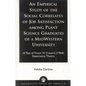 An Empirical Study of the Social Correlates of Job Satisfaction among Plant Science Graduates of a Mid-Western University: A Test of Victor H. Vroom's - Paperback