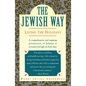 The Jewish Way: Living the Holidays - Paperback