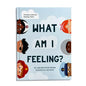 What Am I Feeling? - Hardcover