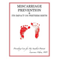 Miscarriage Prevention: & Its Impact on Preterm Birth - Paperback