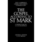 The Gospel According to St Mark: An Introduction and Commentary - Paperback