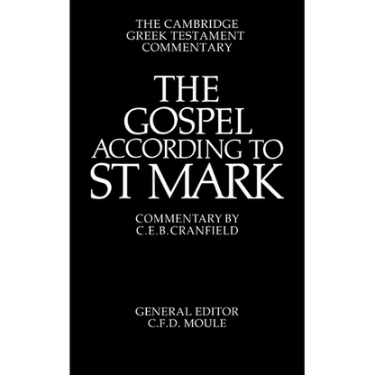 The Gospel According to St Mark: An Introduction and Commentary - Paperback