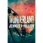 Wonderland: A Thriller - Paperback