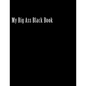 My Big Ass Black Book - Paperback