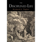 The Disciplined Life - Paperback