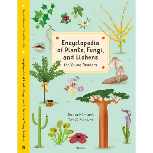 Encyclopedia of Plants, Fungi, and Lichens for Young Readers: For Young Readers - Hardcover