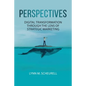 Perspectives: Digital Transformation Through the Lens of Strategic Marketing - Paperback